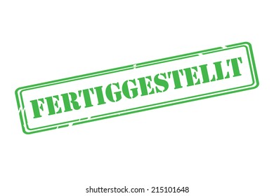 FERTIGGESTELLT ( Completed ) green rubber stamp vector over a white background.