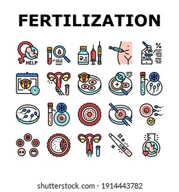 Fertilization Treat Collection Icons Set Vector. Fertilization Help And Consultation, Analysis And Medicaments, Ovulation And Freezing Sperm Concept Linear Pictograms. Contour Color Illustrations