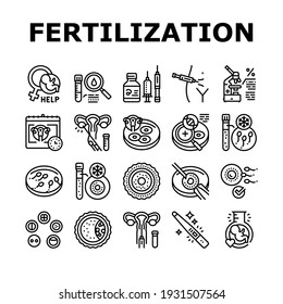 Fertilization Treat Collection Icons Set Vector. Fertilization Help And Consultation, Analysis And Medicaments, Ovulation And Freezing Sperm Black Contour Illustrations