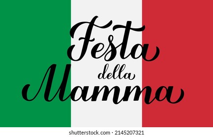 Festa della Mamma handwritten card. Mothers Day in Italian. Vector template for typography poster, banner, invitation, sticker, etc.