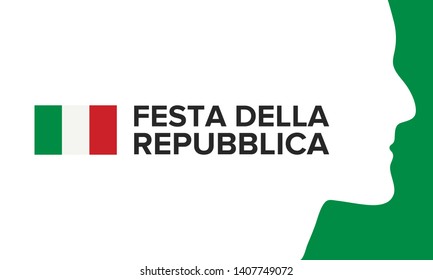 Festa della Repubblica Italiana. Text in italian: Italian Republic Day. National holiday. Celebrated annually on June 2 in Italy. Italy flag. Poster, card, banner and background