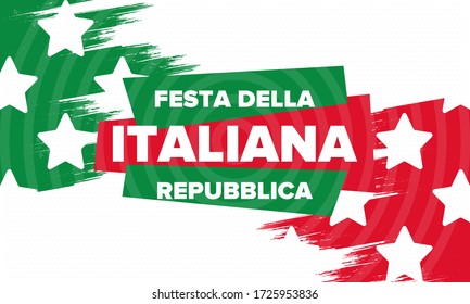 Festa della Repubblica Italiana. Text in italian: Italian Republic Day. Happy national holiday. Celebrated annually on June 2 in Italy. Italy flag. Patriotic design. Vector poster