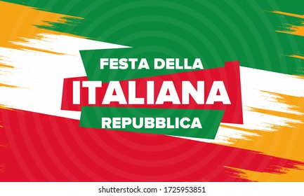 Festa della Repubblica Italiana. Text in italian: Italian Republic Day. Happy national holiday. Celebrated annually on June 2 in Italy. Italy flag. Patriotic design. Vector poster