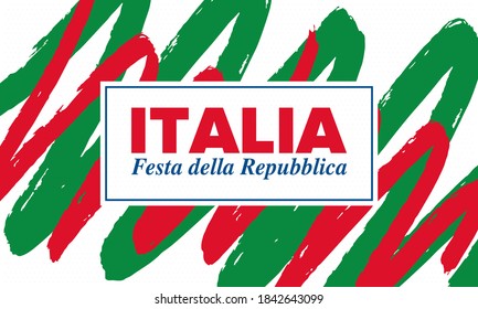 Festa della Repubblica Italiana. Text in italian: Italian Republic Day. Happy national holiday. Celebrated annually on June 2 in Italy. Italy flag. Patriotic design. Vector poster
