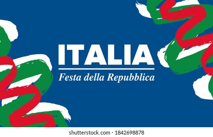 Festa della Repubblica Italiana. Text in italian: Italian Republic Day. Happy national holiday. Celebrated annually on June 2 in Italy. Italy flag. Patriotic design. Vector poster