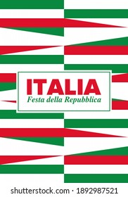 Festa della Repubblica Italiana. Text in italian: Italian Republic Day. Happy national holiday. Celebrated annually on June 2 in Italy. Italy flag. Patriotic design. Vector poster