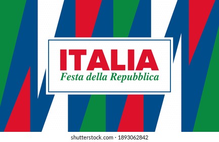 Festa della Repubblica Italiana. Text in italian: Italian Republic Day. Happy national holiday. Celebrated annually on June 2 in Italy. Italy flag. Patriotic design. Vector poster