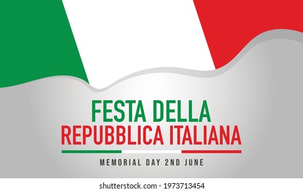 Festa della Repubblica Italiana. Text in italian: Italian Republic Day.Celebrated annually on June 2 in Italy.