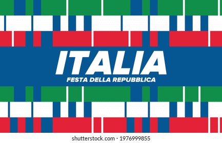 Festa della Repubblica Italiana. Text in italian: Italian Republic Day. Happy national holiday. Celebrated annually on June 2 in Italy. Italy flag. Patriotic design. Vector poster