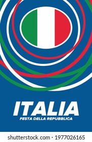 Festa della Repubblica Italiana. Text in italian: Italian Republic Day. Happy national holiday. Celebrated annually on June 2 in Italy. Italy flag. Patriotic design. Vector poster