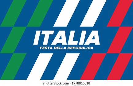 Festa della Repubblica Italiana. Text in italian: Italian Republic Day. Happy national holiday. Celebrated annually on June 2 in Italy. Italy flag. Patriotic design. Vector poster