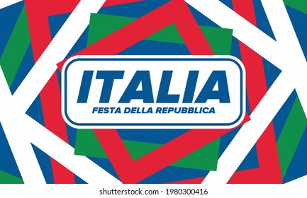 Festa della Repubblica Italiana. Text in italian: Italian Republic Day. Happy national holiday. Celebrated annually on June 2 in Italy. Italy flag. Patriotic design. Vector poster