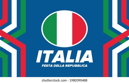 Festa della Repubblica Italiana. Text in italian: Italian Republic Day. Happy national holiday. Celebrated annually on June 2 in Italy. Italy flag. Patriotic design. Vector poster