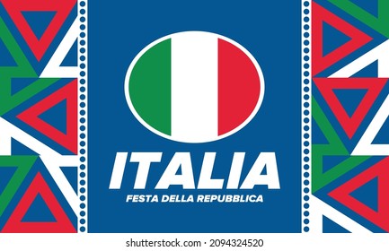 Festa della Repubblica Italiana. Text in italian: Italian Republic Day. Happy national holiday. Celebrated annually on June 2 in Italy. Italy flag. Patriotic design. Vector poster