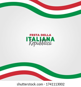 Festa della Repubblica Italiana (Translate: Italy Republic Day). Happy national holiday. Celebrated annually on June 2 in Italy. Italy flag. Patriotic poster design. Vector illustration