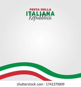 Festa della Repubblica Italiana (Translate: Italy Republic Day). Happy national holiday. Celebrated annually on June 2 in Italy. Italy flag. Patriotic poster design. Vector illustration