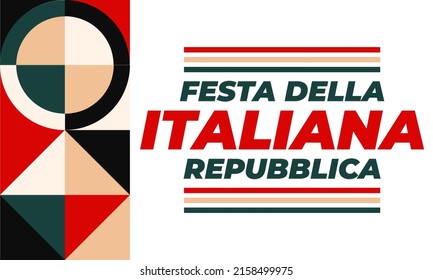 Festa della Repubblica Italiana. Translation: Italian Republic Day. Italian national holiday. Celebrated on June 2.Italy flag elements. Poster, card, banner design. EPS 10.