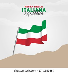 Festa della Repubblica (Translate: Italy Republic Day) is the Italian National Day and Republic Day, which is celebrated on 2 June each year. vector illustration