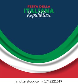 Festa della Repubblica (Translate: Italy Republic Day) is the Italian National Day and Republic Day, which is celebrated on 2 June each year. vector illustration