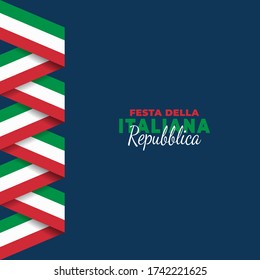 Festa della Repubblica (Translate: Italy Republic Day) is the Italian National Day and Republic Day, which is celebrated on 2 June each year. vector illustration