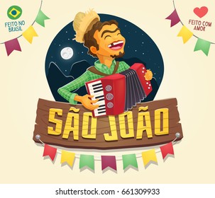 Festa Junina - Brazilian June Party Saint John wooden sign with colorful flags and a happy hillbilly playing the accordion at a starry night with mountains and full moon - Made in Brazil with love