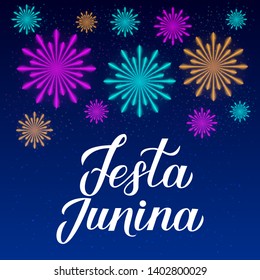 Festa Junina calligraphy lettering. Fireworks on night sky background. Brazil June Festival Festa de Sao Joao. Easy to edit template for typography poster, banner, invitation, flyer, etc.