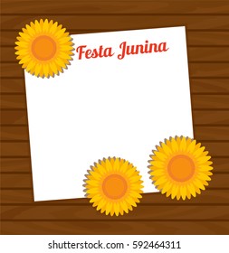 Festa Junina card on wooden background with sunflowers. Vector illustration.