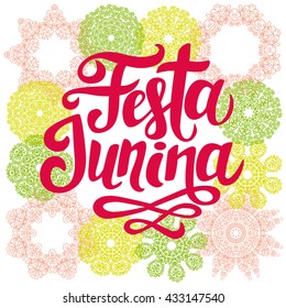 Festa Junina fancy poster with lettering and mandala ornament