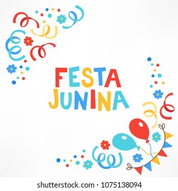 Festa Junina greeting card with confetti, ribbons, flowers, garland and balloons. Corner ornament. Perfect for holiday invitation