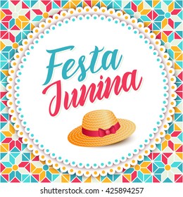 Festa Junina illustration - traditional Brazil june festival party - Midsummer holiday. Carnival background - lettering Festa Junina, thatched hat on round background and abstract festive pattern.