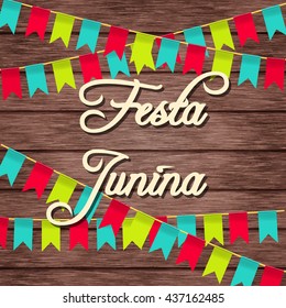 Festa Junina illustration - traditional Brazil June festival party. Vector illustration. lights on a wooden background and inscription Festa Junina