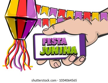 Festa Junina - June festival village carnival Latin America. Comic text pop art. Vector halftone background illustration. Man hold hand touch screen smartphone. Sale advertisement poster banner.