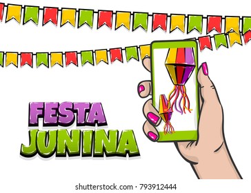 Festa Junina - June festival village carnival Latin America. Comic text pop art. Vector halftone background illustration. Woman hold hand touch screen smartphone. Sale advertisement poster banner.