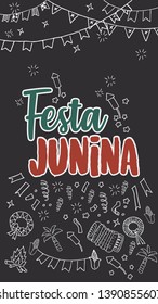 Festa Junina - Latin American holiday. Festa de São João. Vector illustration template for poster, sign or banner with chalkboard design. Mexico and Brazil.