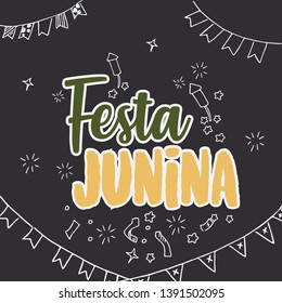 Festa Junina - Latin American holiday. Festa de Sao Joao. Vector illustration great for social media. Chalkboard design. Mexico and Brazil.