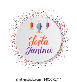 Festa Junina lettering on paper plate with lanterns and colorful confetti. Brazil June Festival Festa de Sao Joao. Easy to edit template for typography poster, banner, invitation, flyer, etc.