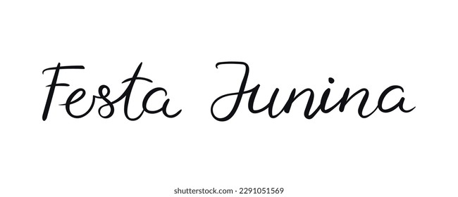 Festa Junina lettering quote in Portuguese, handwritten typography. Hand drawn vector illustration, isolated text on white. Brazilian holiday, Saint John festival, party, carnival design element