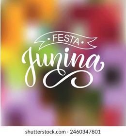 Festa Junina (meaning June Festival) Brazilian Traditional Celebration. Hand Lettering typography, Modern Brush Calligraphy, Vector Illustration on colorful abstract background