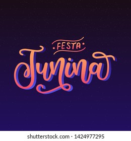 Festa Junina slogan. Portuguese Brazilian celebration quote on starry night sky for summer festival. Festive vector illustration with hand drawn lettering typography