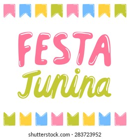 Festa junina - vector illustration. Brazil national holiday. Hand drawn cartoon image. 