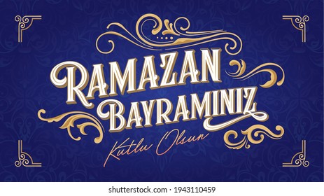 Festival of Breaking the Fast (Turkish: Ramazan Bayraminiz Kutlu Olsun) Social Media Post design, Greeting card.