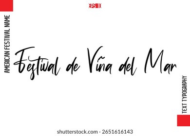 Festival de Viña del Mar   -American Festivals Nome Tipografia Texto
