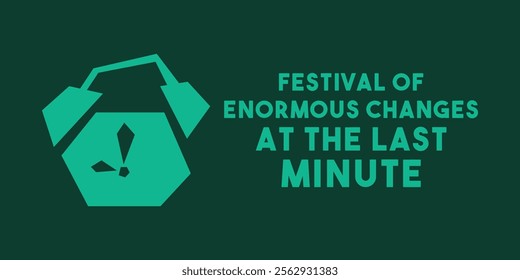 Festival of Enormous Changes At The Last Minute. Eps 10.