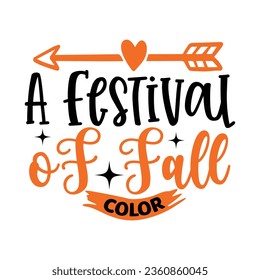 A Festival of Fall Color,  New Fall SVG Design Vector file