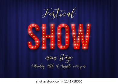 Festival show horizontal flyer template. Vector retro bulb Show sign with announcement text on blue curtain background.