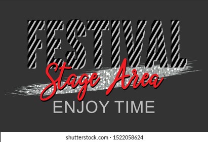 Festival slogan print for t-shirt graphic. vector