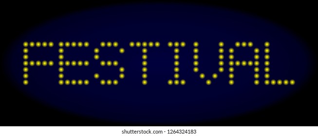 Festival text in LED style with round glowing pixels. Vector shiny yellow symbols forms Festival text on a dark blue background. Digital font with round elements.