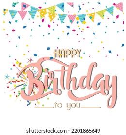 Festival Vector Design element, Happy Birthday Typography on white background. Greetings card