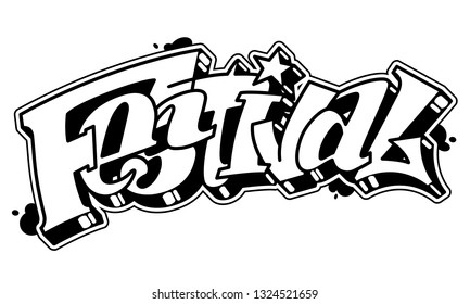 Festival vector word in readable graffiti style. Only black line isolated on white background.