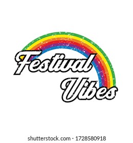 Festival Vibes text on white background with rainbow 